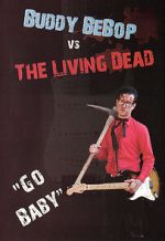 Watch Buddy BeBop vs the Living Dead 0123movies