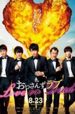 Watch Ossan\'s Love: Love or Dead 0123movies