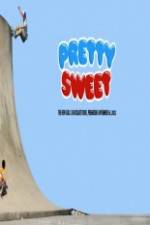 Watch Pretty Sweet - Girl & Chocolate Skateboards 0123movies