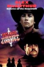 Watch Desperado: Badlands Justice 0123movies