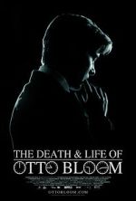 Watch The Death and Life of Otto Bloom 0123movies