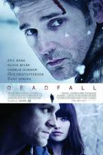 Watch Deadfall 0123movies