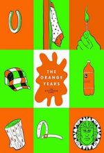 Watch The Orange Years: The Nickelodeon Story 0123movies