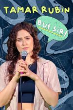 Watch Tamar Rubin: But Sir! (TV Special 2024) 0123movies
