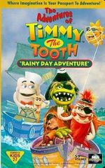 Watch The Adventures of Timmy the Tooth: Rainy Day Adventure 0123movies