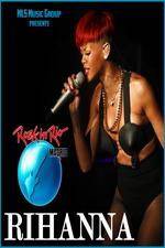 Watch Rihanna Live At Rock in Rio Madrid 0123movies