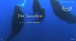 Watch The Loneliest (Short 2019) 0123movies