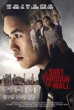 Watch A Shot Through the Wall 0123movies