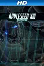 Watch Appleseed XIII: Tartaros 0123movies