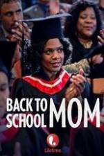 Watch Back to School Mom 0123movies