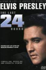 Watch Elvis The Last 24 Hours 0123movies