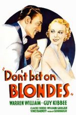 Watch Don\'t Bet on Blondes 0123movies