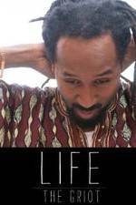 Watch Life: The Griot 0123movies