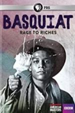 Watch Basquiat: Rage to Riches 0123movies