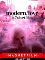 Watch Modern/love in 7 short films 0123movies
