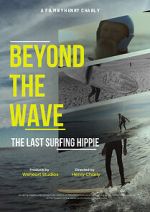 Watch Beyond the Wave: The Last Surfing Hippie 0123movies