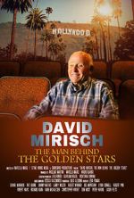 Watch David Mirisch, the Man Behind the Golden Stars 0123movies