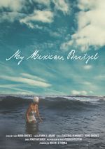 Watch My Mexican Bretzel 0123movies