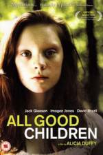 Watch All Good Children 0123movies