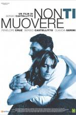 Watch Non ti muovere 0123movies