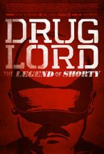 Watch Drug Lord: The Legend of Shorty 0123movies