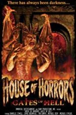 Watch House of Horrors: Gates of Hell 0123movies