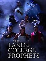 Watch The Land of College Prophets 0123movies