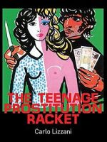 Watch The Teenage Prostitution Racket 0123movies