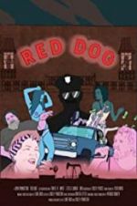 Watch Red Dog 0123movies