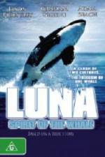 Watch Luna: Spirit of the Whale 0123movies