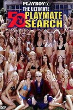 Watch Playboy: The Ultimate Playmate Search 0123movies