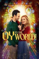 Watch Oy to the World! 0123movies