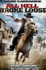 Watch All Hell Broke Loose 0123movies