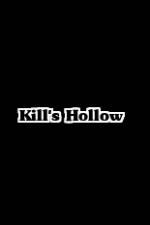 Watch Kill's Hollow 0123movies