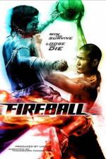 Watch Fireball 0123movies