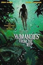 Watch Humanoids from the Deep 0123movies