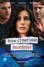 Watch How I Met Your Murderer 0123movies
