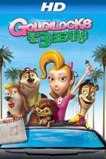 Watch Unstable Fables: The Goldilocks and the 3 Bears Show 0123movies