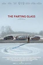 Watch The Parting Glass 0123movies