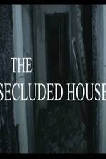 Watch The Secluded House 0123movies