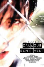 Watch Callous Sentiment 0123movies