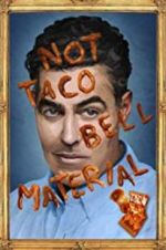 Watch Adam Carolla: Not Taco Bell Material 0123movies