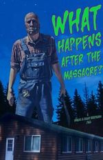 Watch What Happens After the Massacre? 0123movies