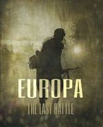 Watch Europa: The Last Battle 0123movies