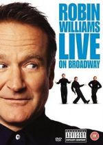 Watch Robin Williams Live on Broadway 0123movies