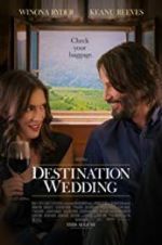 Watch Destination Wedding 0123movies