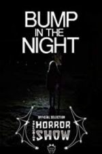 Watch Bump in the Night 0123movies