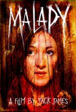 Watch Malady 0123movies