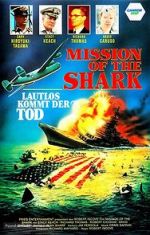 Watch Mission of the Shark: The Saga of the U.S.S. Indianapolis 0123movies