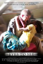 Watch Eyes to See (Short 2010) 0123movies